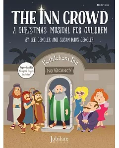 The Inn Crowd: A Christmas Musical for Children, Director’s Score