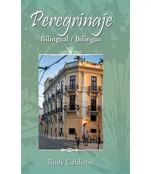Peregrinaje: Bilingual (Bilingüe)