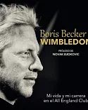 Boris Becker y Wimbledon / Boris Becker’s Wimbledon