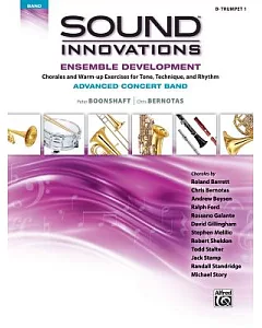 Sound Innovations for Concert Band: Ensemble Development for Advanced Concert Band: B-flat Trumpet 1