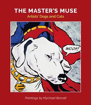 The Master’s Muse: Artists’ Cats and Dogs