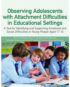 Observing Adolescents With Attachment Difficulties in Educational Settings: A Tool for Identifying and Supporting Emotional and