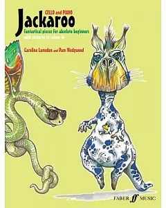 Jackaroo: Fantastical Pieces for Absolute Beginners: Cello and Piano