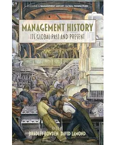 Management History: Its Global Past & Present