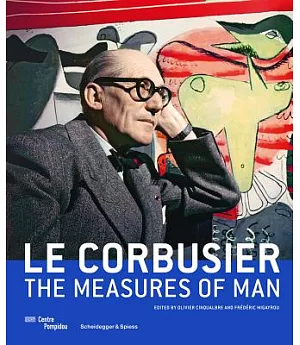 Le Corbusier: The Measure of Man