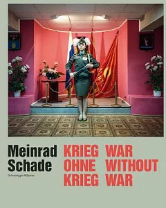 Meinrad Schade: Photographs of the Former Soviet Union