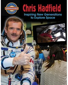 Chris Hadfield: Inspiring New Generations to Explore Space