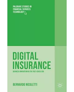 Digital Insurance: Business Innovation in the Post-Crisis Era