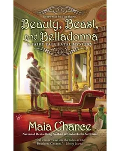 Beauty, Beast, and Belladonna