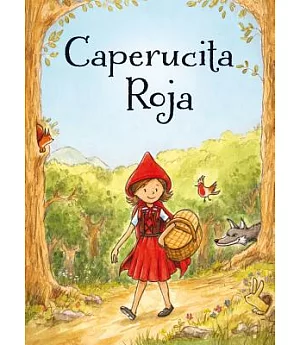Caperucita roja/ Little Red Riding Hood
