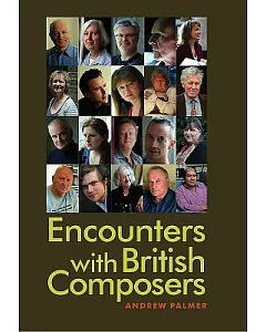 Encounters With British Composers