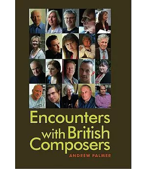Encounters With British Composers