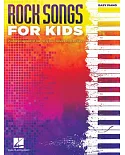 Rock Songs for Kids: Easy Piano