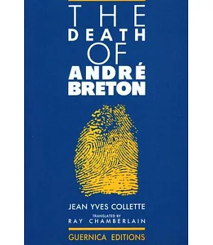 The Death of Andre Breton