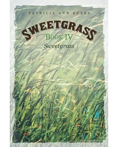 Sweetgrass: Book 4