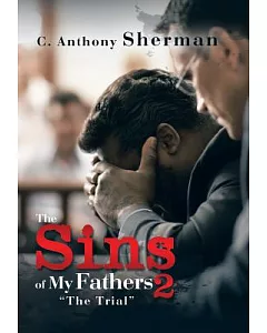 The Sins of My Fathers 2: The Trial