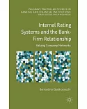 Internal Rating Systems and the Bank-Firm Relationship: Valuing Company Networks