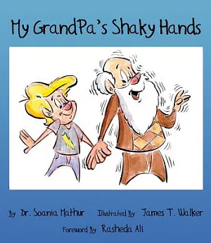 My Grandpa’s Shaky Hands