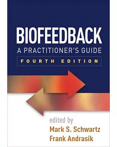 Biofeedback: A Practitioner’s Guide
