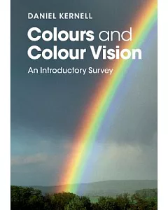 Colours and Colour Vision: An Introductory Survey