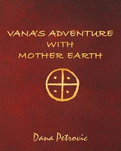 Vana’s Adventure With Mother Earth