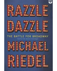 Razzle Dazzle: The Battle for Broadway; Library Edition