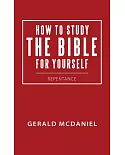 How to Study the Bible for Yourself: Repentance