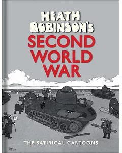 Heath Robinson’s Second World War