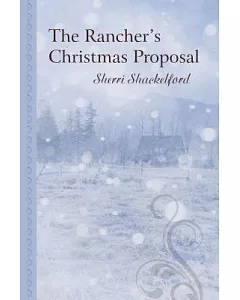 The Rancher’s Christmas Proposal