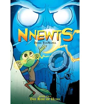 Nnewts 2: The Rise of Herk