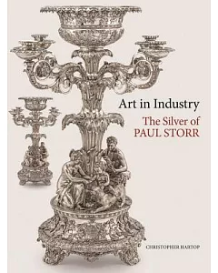 Art in Industry: The Silver of Paul Storr