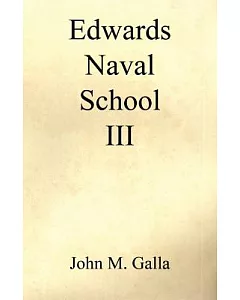 Edwards Naval School III