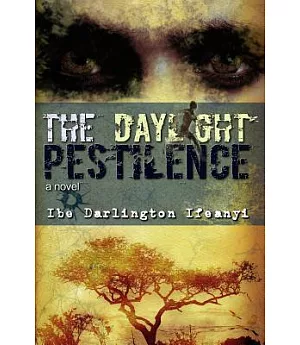The Daylight Pestilence