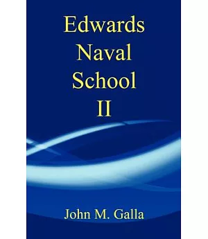 Edwards Naval School II