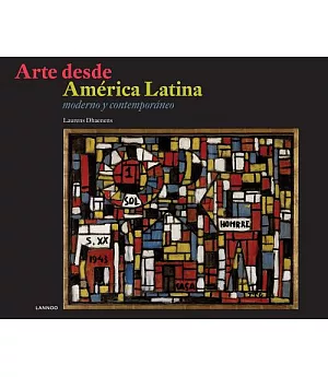 Arte desde América Latina: moderno y contmeporáneo