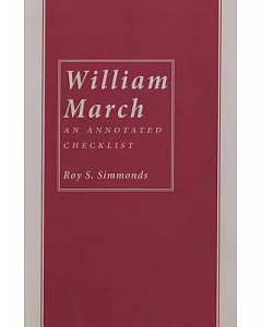 William March: An Annotated Checklist