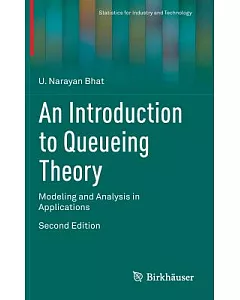 Introduction to Queueing Theory: Modeling and Analysis in Applications