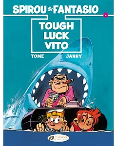 Spirou & Fantasio 8: Tough Luck Vito
