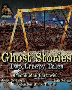 Ghost Stories: Two Creepy Tales: Library Edition