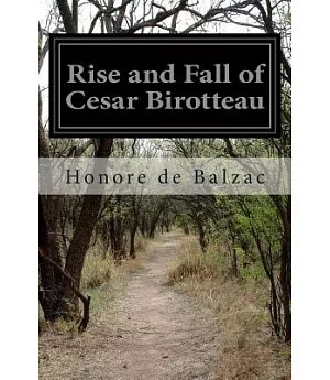 Rise and Fall of Cesar Birotteau
