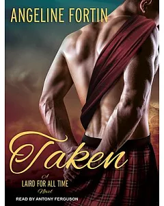 Taken: A Laird for All Time Novel