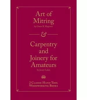 Art of Mitring / Carpentry and Joinery for Amateurs