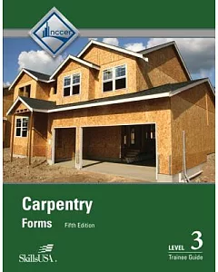 Carpentry Forms Level 3 Trainee Guide