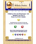 9 Simple Tips and Strategies for Winning the Pick 3 Cash 4 Lottery Games: The Definitive Guide for Learning the Mathematics of R