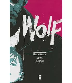 Wolf 1: Blood and Magic