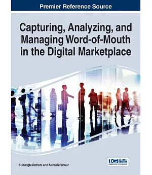 Capturing, Analyzing, and Managing Word-of-mouth in the Digital Marketplace
