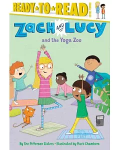Zach and Lucy and the Yoga Zoo