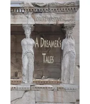 A Dreamer’s Tales