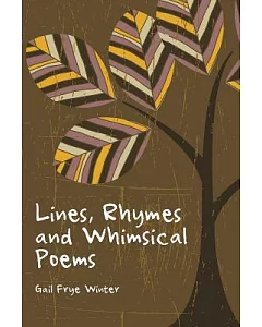 Lines, Rhymes and Whimsical Poems