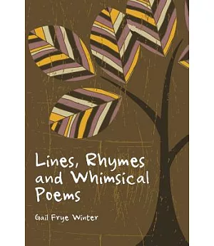 Lines, Rhymes and Whimsical Poems